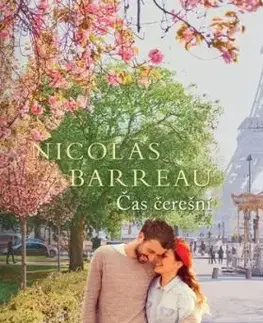Čas čerešní - Nicolas Barreau, Svetlana Žuchová