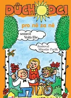Důchodci (pro ně za ně) aneb seniorem proti své vůli - Vratislav Ebr