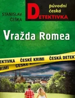 Vražda Romea - Stanislav Češka