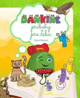 Dankine príbehy pre teba 1 - Dana Rosová
