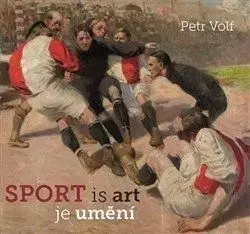 Sport je umění /Sport is art - Petr Volf