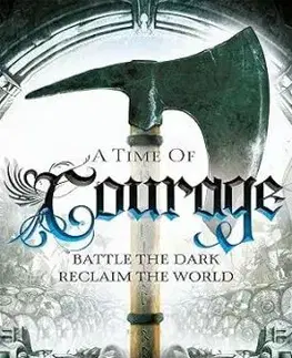 A Time of Courage - Of Blood and Bone 3 - John Gwynne