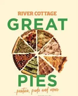 River Cottage Great Pies: pasties, puds and more - Gelf Alderson