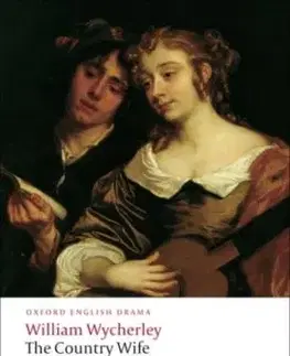 The Country Wife and Other Plays - William Wycherley