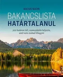 Bakancslista – Határtalanul - Noémi Kiss