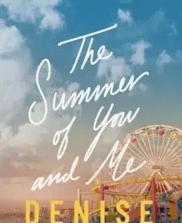 The Summer of You and Me - Denise Hunter