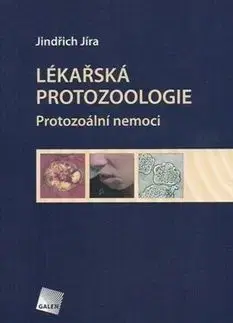 Lékařská protozoologie - Jindřich Jíra