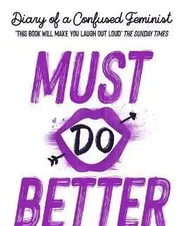 Diary of a Confused Feminist: Must Do Better - Kate Weston