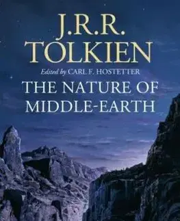 The Nature of Middle-earth - John Ronald Reuel Tolkien