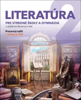 Literatúra 2 pre stredné školy a gymnáziá - PZ