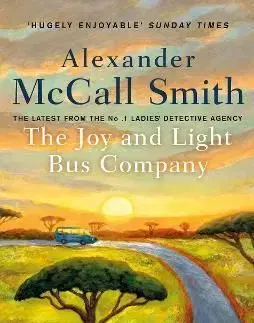 The Joy and Light Bus Company - Alexander McCall Smith