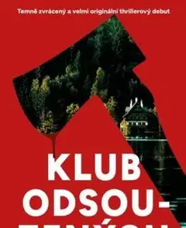 Klub odsouzených - V. A. Vazqez, Pavel Pokorný
