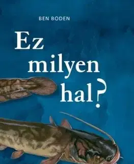 Milyen hal ez? - Ben Boden