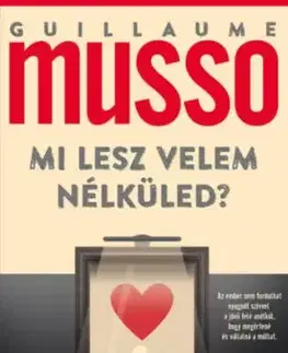 Mi lesz velem nélküled? - Guillaume Musso