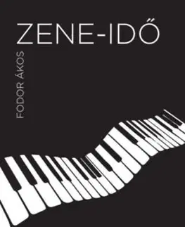 Zene-idő - Ákos Fodor
