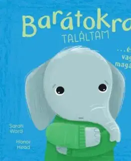 Én és az érzéseim - Barátokra találtam - és nem vagyok magányos - Honor Head