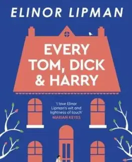 Every Tom, Dick & Harry - Elinor Lipman