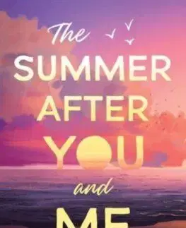 The Summer After You and Me - Jennifer Salvato Doktorski