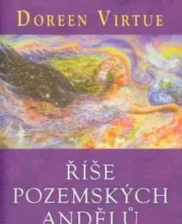 Říše pozemských andělů - Doreen Virtue