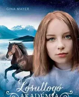 Lósuttogó Akadémia 11: Eltitkolt érzelmek - Gina Mayerová