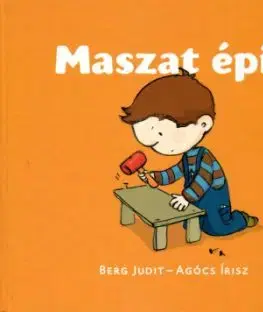 Maszat épít - Maszat 2. - Pötyi baba házikója, Építsünk madáretetőt! - Judit Berg