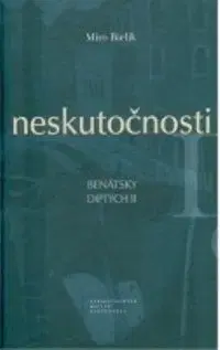 Neskutočnosti - Miroslav Bielik, Stanislav Balko