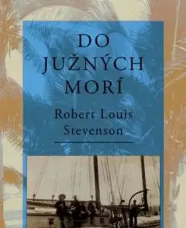 Do južných morí - Robert Louis Stevenson