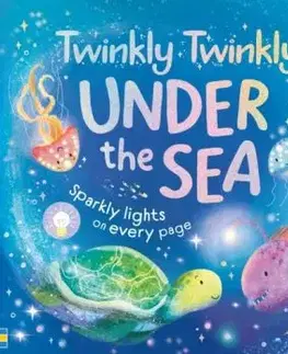 Twinkly Twinkly Under the Sea - Anna Milbourne