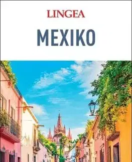 Mexiko - velký průvodce