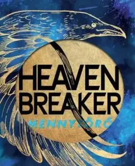 Heavenbreaker - Mennytörő - Sara Wolf