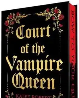 Court of the Vampire Queen (Collector's Edition) - Robert Katee