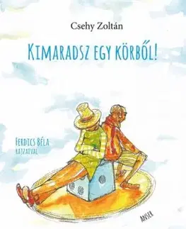 Kimaradsz egy körből! - Zoltan Csehy