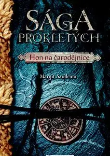 Sága prokletých Hon na čarodějnice - Margit Sandemo