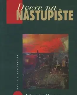 Dvere na nástupište - Víťazoslav Hronec
