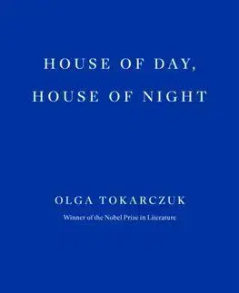 House of Day, House of Night - Olga Tokarczuková