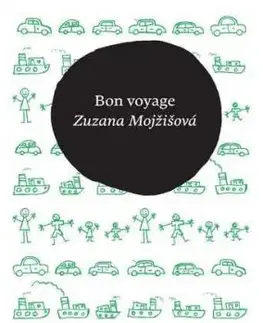 Bon voyage - Zuzana Mojžišová