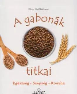 A gabonák titkai - Ellen Heidböhmerová