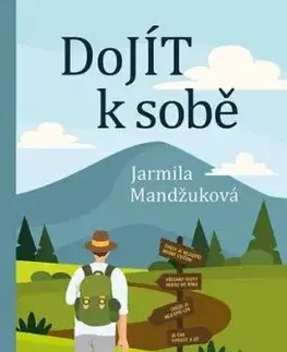 DoJÍT k sobě - Jarmila Mandžuková
