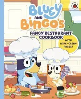 Bluey: Bluey and Bingo’s Fancy Restaurant Cookbook
