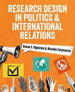 Research Design in Politics and International Relations - Anouk S. Rigterink, Mareike Schomerus