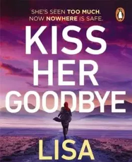 Kiss Her Goodbye - Lisa Gardner