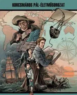 Verne Gyula klasszikusai: Korcsmáros Pál-életműsorozat, 3. kötet - Pál Korcsmáros, Jules Verne