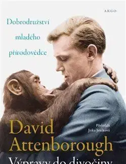 Výpravy do divočiny - David Attenborough