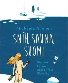 Sníh, sauna, Suomi