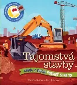 Tajomstvá stavby - Posvieť si na to - Bee Johnson, Carron Brown