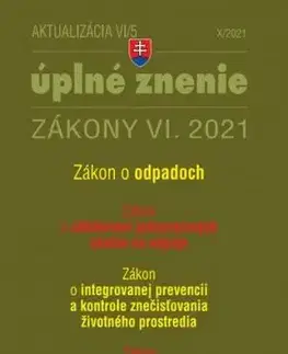 Zákony 2021 VI aktualizácia VI 5 - Zákon o odpadoch, Zákon o zálohovaní jednorazových obalov na nápoje, Geologický zákon