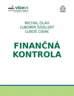 Finančná kontrola - Michal Oláh, Ľubomír Šidelský, Ľuboš Cibák