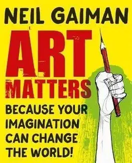 Art Matters - Neil Gaiman, Chris Riddell