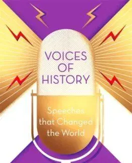 Voices of History: Speeches that Changed the World - Montefiore Simon Sebag