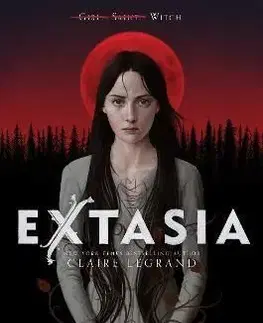 Extasia - Claire Legrand